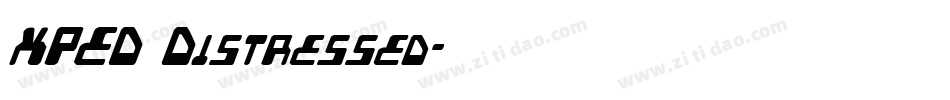 XPED Distressed字体转换